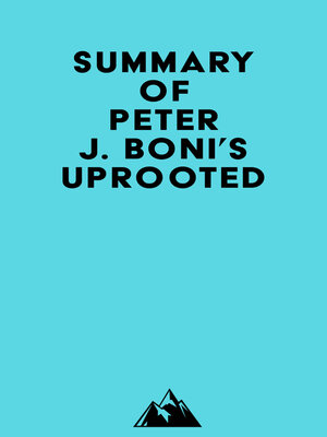 cover image of Summary of Peter J. Boni's Uprooted